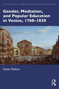 Bild: Gender, Mediation, and Popular Education in Venice, 1760-1830 - Routledge