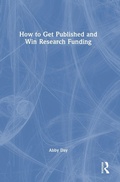 Cover: How to Get Published and Win Research Funding - Routledge