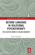 Cover: Beyond Language in Relational Psychotherapy - Routledge