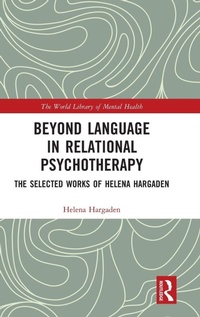 Enlarge image Cover: Beyond Language in Relational Psychotherapy - Routledge