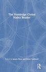 Cover: The Routledge Global Haiku Reader - Routledge
