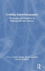 Cover: Crafting Autoethnography - Routledge