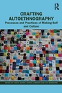 Cover: Crafting Autoethnography - Routledge