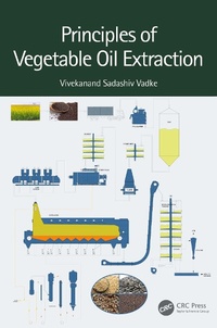 Abbildung von: Principles of Vegetable Oil Extraction - CRC Press