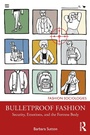 Cover: Bulletproof Fashion - Routledge