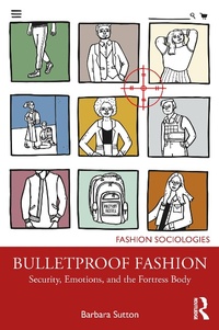 Enlarge image Cover: Bulletproof Fashion - Routledge