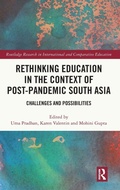 Cover: Rethinking Education in the Context of Post-Pandemic South Asia - Routledge