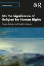 Cover: On the Significance of Religion for Human Rights - Routledge