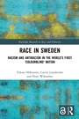 Cover: Race in Sweden - Routledge