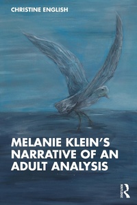 Abbildung von: Melanie Klein's Narrative of an Adult Analysis - Routledge
