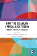 Cover: Enacting Disability Critical Race Theory - Routledge