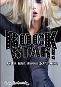 Cover: Rock Star! An Eva Heart, Vampire Slayer Novel - Lulu.com