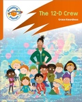Cover: Reading Planet: Rocket Phonics - Target Practice - The 12-D Crew - Orange - Rising Stars UK Ltd