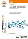 Cover: My Revision Notes: OCR A Level Media Studies Second Edition - Hodder Education