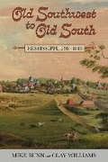Cover: Old Southwest to Old South - University Press of Mississippi