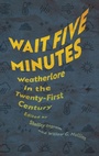 Cover: Wait Five Minutes - University Press of Mississippi