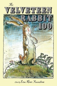 Enlarge image Cover: The Velveteen Rabbit at 100 - University Press of Mississippi