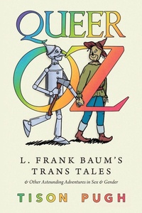 Enlarge image Cover: Queer Oz - University Press of Mississippi