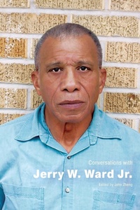 Enlarge image Cover: Conversations with Jerry W. Ward Jr. - University Press of Mississippi