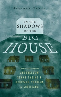 Abbildung von: In the Shadows of the Big House - University Press of Mississippi