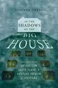 Cover: In the Shadows of the Big House - University Press of Mississippi