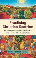 Cover: Practicing Christian Doctrine - Baker Academic