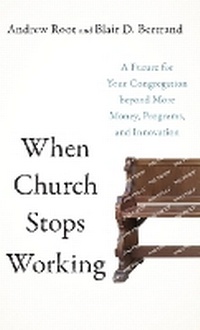 Enlarge image Cover: When Church Stops Working - Brazos Press