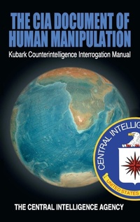 Enlarge image Cover: The CIA Document of Human Manipulation - www.bnpublishing.com