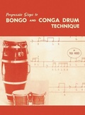 Cover: Progressive Steps to Bongo and Conga Drum Technique - www.bnpublishing.com