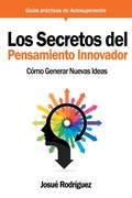 Cover: Los Secretos Del Pensamiento Innovador - Editorial Imagen LLC