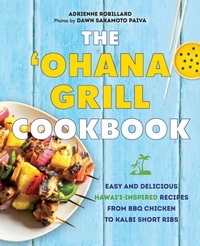 Enlarge image Cover: The Ohana Grill Cookbook - Ulysses Press