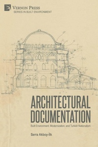 Enlarge image Cover: Architectural Documentation - Vernon Press