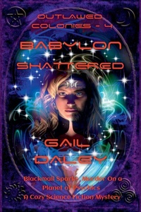 Enlarge image Cover: Babylon Shattered - Gail Daleys Fine Art