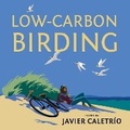 Cover: Low-Carbon Birding - Pelagic Publishing