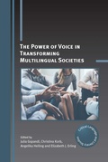 Cover: The Power of Voice in Transforming Multilingual Societies - Multilingual Matters