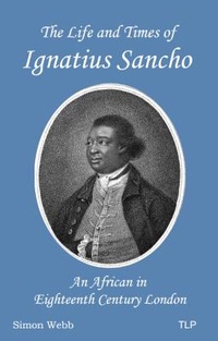 Abbildung von: The Life and Times of Ignatius Sancho - The Langley Press