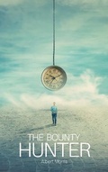Cover: The Bounty Hunter - L. R. Price Publications