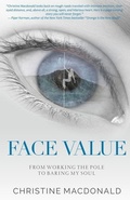 Cover: Face Value From Working the Pole to Baring My Soul - Wordeee
