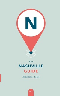 Abbildung von: The Nashville Guide - Blue Hills Press