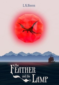 Enlarge image Cover: The Feather and the Lamp - Three Ravens Publishing