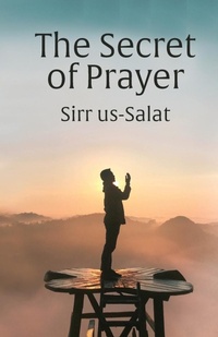 Abbildung von: The Secret of Prayer - Al-Buraq Publications