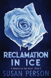 Enlarge image Cover: Reclamation in Ice - Person Publishing, LLC.