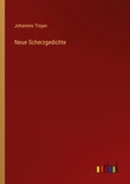 Cover: Neue Scherzgedichte - Outlook Verlag