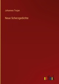 Cover: Neue Scherzgedichte - Outlook Verlag