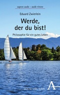 Cover: Werde, der du bist! - Karl Alber Verlag