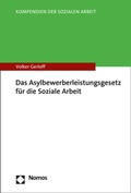 Cover: Das Asylbewerberleistungsgesetz f&uuml;r die Soziale Arbeit - Nomos
