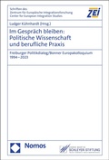 Cover: Im Gespr&auml;ch bleiben: Politische Wissenschaft und berufliche Praxis - Nomos