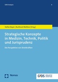 Cover: Strategische Konzepte in Medizin, Technik, Politik und Jurisprudenz - Nomos