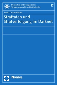 Abbildung von: Straftaten und Strafverfolgung im Darknet - Nomos
