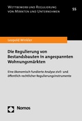 Cover: Die Regulierung von Bestandsbauten in angespannten Wohnungsm&auml;rkten - Nomos